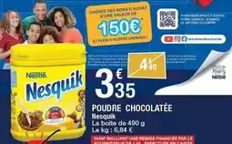 Carrefour Nestlé - poudre chocolatee nesquik offre