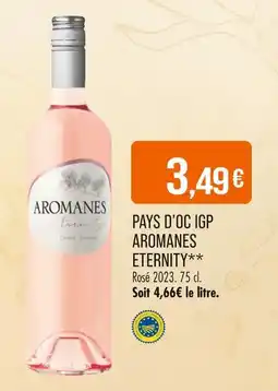 Match Aromanes PAYS D’OC IGP ETERNITY offre