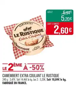 Match LE RUSTIQUE CAMEMBERT EXTRA COULANT offre