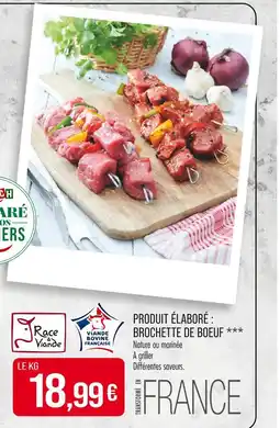 Match PRODUIT ÉLABORÉ : BROCHETTE DE BOEUF offre