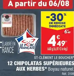 ALDI ST-CLÉMENT LE BOUCHER 12 CHIPOLATAS SUPÉRIEURES AUX HERBES offre