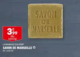 LA BRANCHE D'OLIVIER SAVON DE MARSEILLE