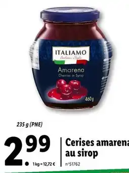 Lidl ITALIAMO Cerises amarena au sirop offre