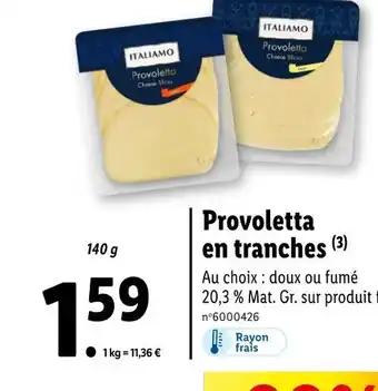 Lidl ITALIAMO Provoletta en tranches offre