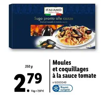Lidl ITALIAMO Moules et coquillages à la sauce tomate offre