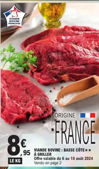 E.Leclerc VIANDE BOVINE : BASSE CÔTE A GRILLER offre