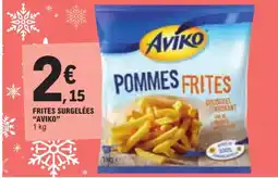 E.Leclerc FRITES SURGELÉES "AVIKO" 1 kg offre