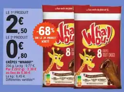 E.Leclerc CRÊPES "WHAOU!" offre