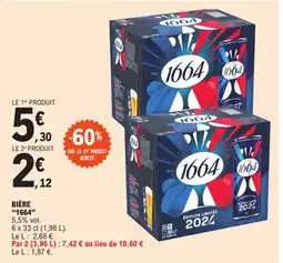 E.Leclerc BIÈRE "1664" 5,5% vol. offre