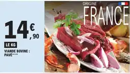 E.Leclerc VIANDE BOVINE : PAVÉ*** offre