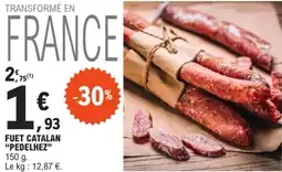 E.Leclerc FUET CATALAN "PEDELHEZ” offre