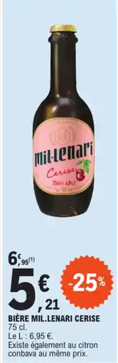 E.Leclerc BIÈRE MIL.LENARI CERISE offre