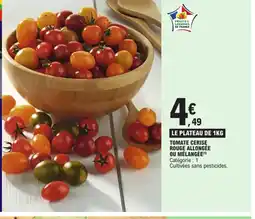 E.Leclerc TOMATE CERISE ROUGE ALLONGÉE OU MÉLANGÉE offre
