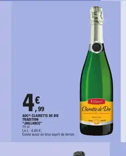 E.Leclerc AOC(2) CLAIRETTE DE DIE TRADITION "JAILLANCE" offre