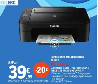 E.Leclerc IMPRIMANTE MULTIFONCTION TS3350 offre