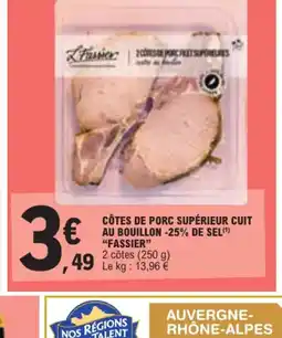 E.Leclerc CÔTES DE PORC SUPÉRIEUR CUIT AU BOUILLON -25% DE SEL offre