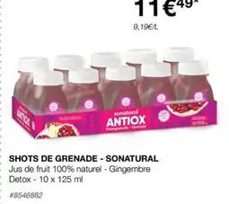 Costco SHOTS DE GRENADE - SONATURAL offre