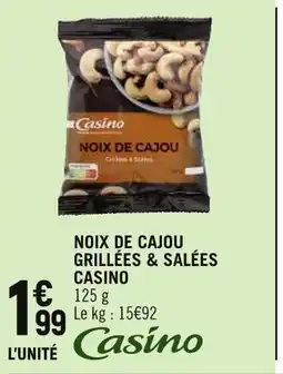 Petit Casino CASINO NOIX DE CAJOU GRILLÉES & SALÉES offre