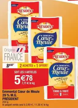 Cora x Carrefour Président - emmental cœur de meule offre