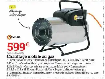Espace emeraude Chauffage Mobile Au Gaz Sovelor offre