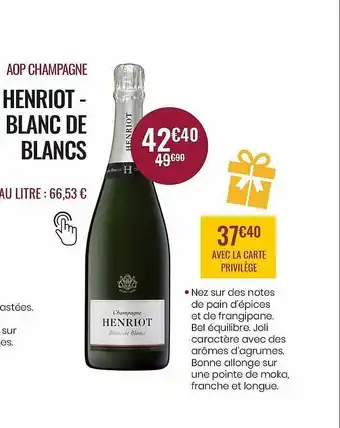 Nicolas Aop Champagne Henriot - Blanc De Blancs offre
