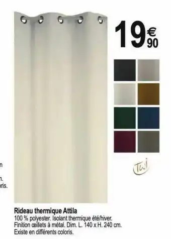 Tridôme Rideau Thermique Attila offre