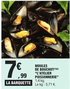 E.Leclerc L'atelier poissonnerie - moules de bouchot offre