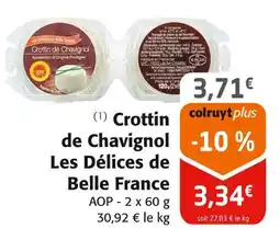 Colruyt Les Délices de Belle France Crottin de Chavignol offre