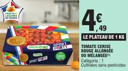 E.Leclerc TOMATE CERISE ROUGE ALLONGÉE OU MÉLANGÉE(1) offre