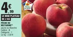 E.Leclerc PÊCHE OU NECTARINE (1) offre
