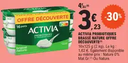 E.Leclerc ACTIVIA PROBIOTIQUES BRASSÉ NATURE OFFRE DÉCOUVERTE (¹) offre
