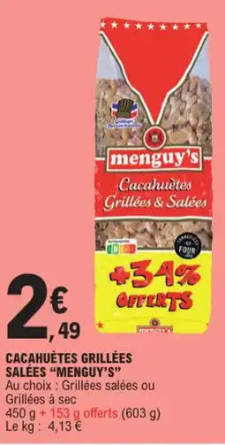 E.Leclerc CACAHUÈTES GRILLÉES SALÉES "MENGUY'S" offre