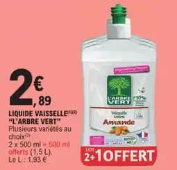 E.Leclerc LIQUIDE VAISSELLE(1)(2) "L'ARBRE VERT" offre