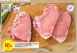 Intermarché JEAN ROZÉ VEAU : CÔTES (PREMIÈRES, FILETS) OU CÔTES À GRILLER offre
