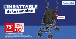 Auchan POUSSETTE CANNE AUCHAN BABY offre
