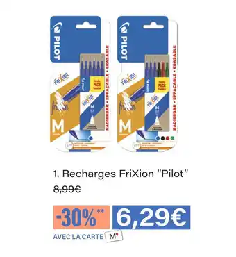 Monoprix Pilot Recharges FriXion offre