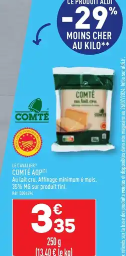 ALDI LE CAVALIER® COMTÉ AOP(C) offre