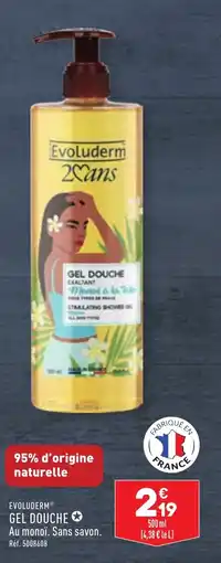 ALDI EVOLUDERM® GEL DOUCHE✪ offre
