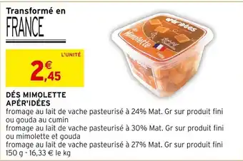 Intermarché DÉS MIMOLETTE APÉR'IDÉES offre