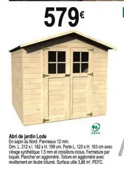 Tridôme Abri de jardin Lode offre