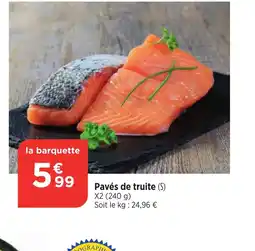 Bi1 Pavés de truite offre