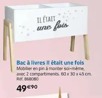 Bac à livres II était une fois