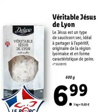 Lidl Véritable jésus de lyon offre