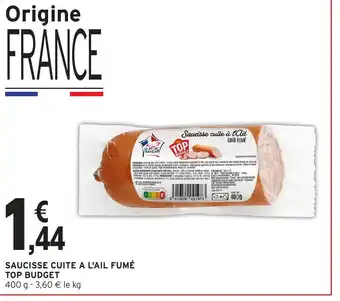 Intermarché Express Saucisse cuite à l'ail GOÛT FUMÉ offre