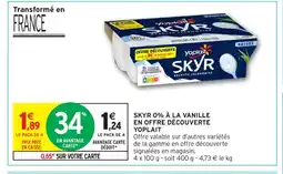 Intermarché Contact SKYR 0% À LA VANILLE EN OFFRE DÉCOUVERTE YOPLAIT offre
