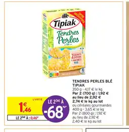 Intermarché Contact TENDRES PERLES BLÉ TIPIAK offre