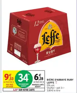 Intermarché Contact Leffe BIÈRE D'ABBAYE RUBY offre