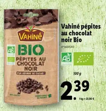 Lidl Vahiné pépites au chocolat noir bio offre
