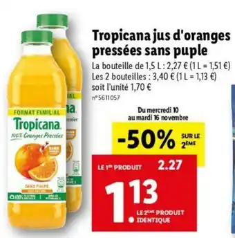Lidl Tropicana jus d'oranges pressées sans puple offre