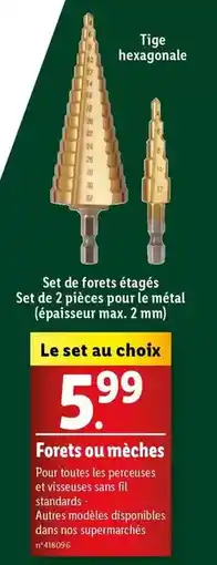 Lidl Forets ou mèches offre